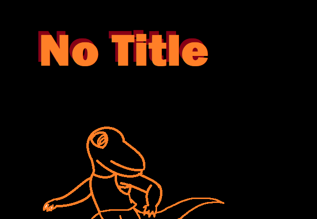 No Title By TrexandDrago Development