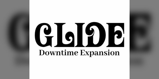 Cover image for GLIDE - Downtime Expansion