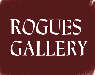 Rogues Gallery: Superpower RPG   - A rules-heavy tabletop RPG for roleplaying characters with superpowers. 