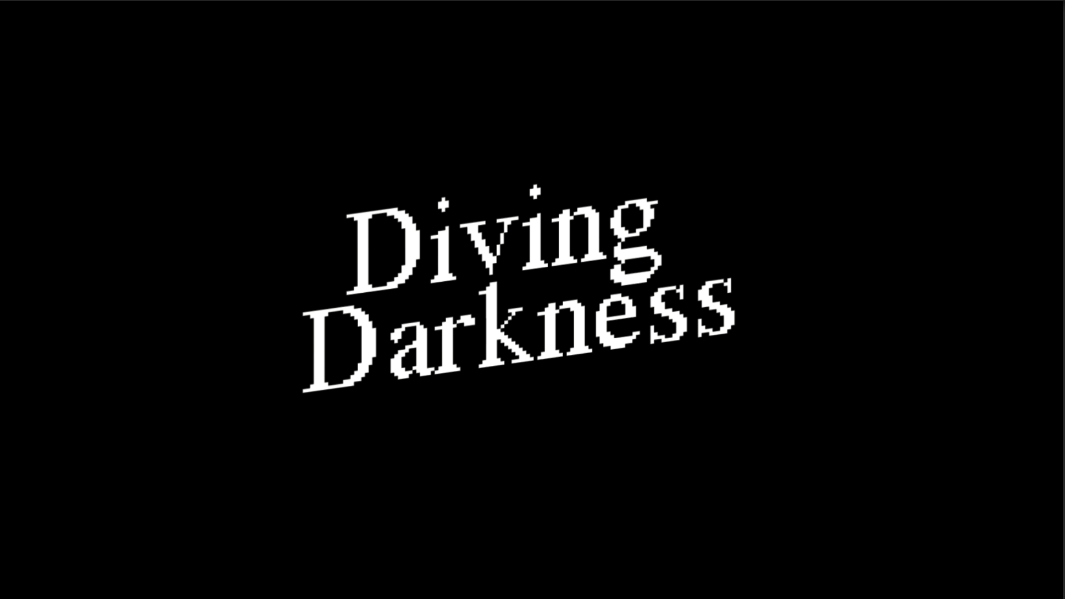 Diving Darkness