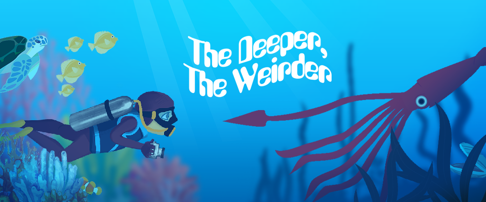 The deeper the weirder