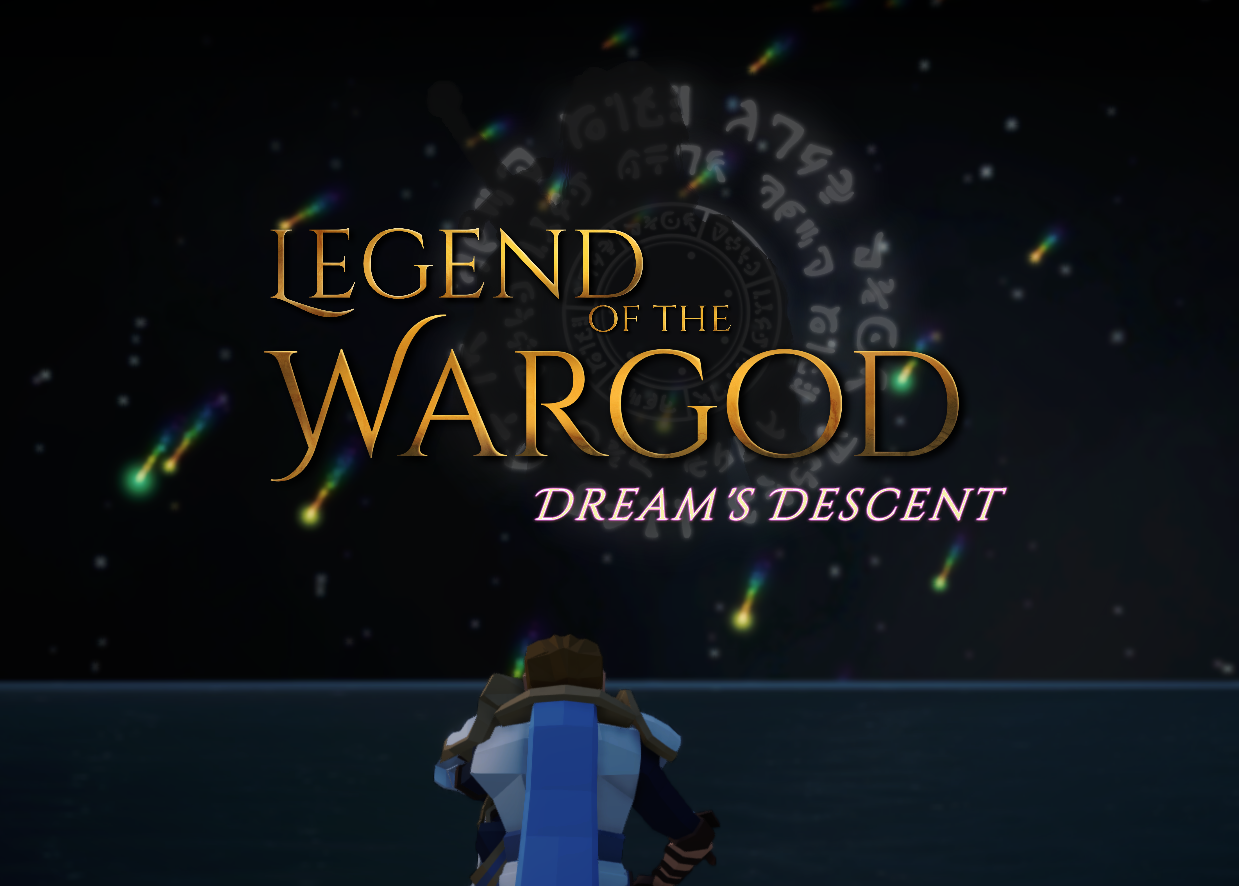 Legend of the Wargod - Dream's Descent