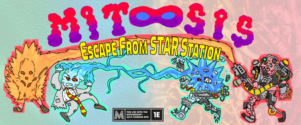 Mitosis: Escape from STAR Station