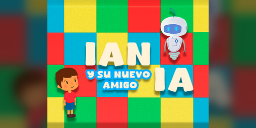 Cover image for IAN y su nuevo amigo IA