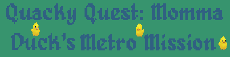Quacky Quest: Mama Duck's Metro Mission
