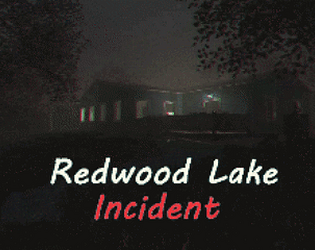 Itch.io - Redwood Lake Incident