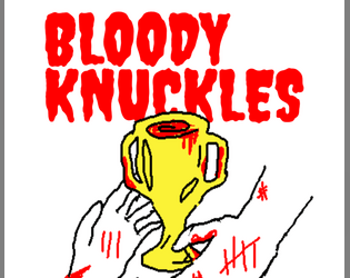 Bloody Knuckles   - mosaic strict combat rules 
