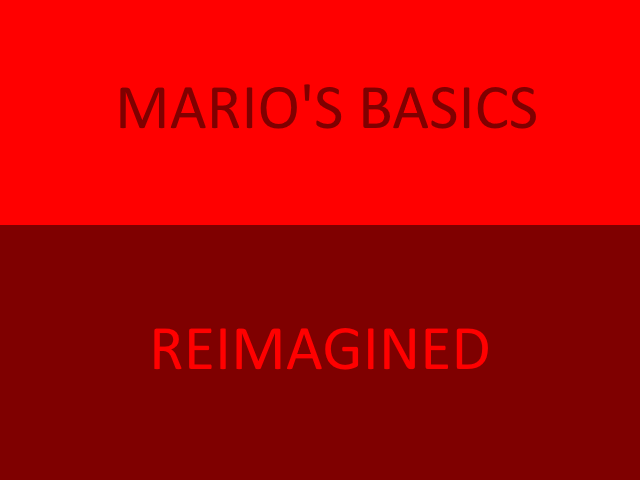 mario's basics reimagined