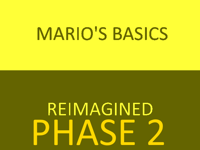mario's basics reimagined phase 2