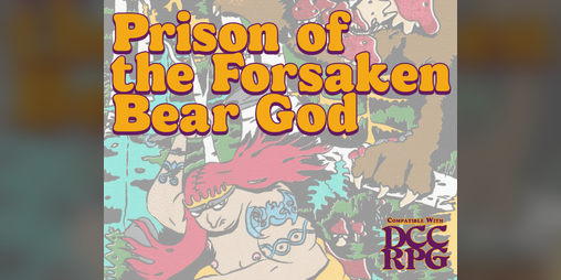 Cover image for Prison of the Forsaken Bear God