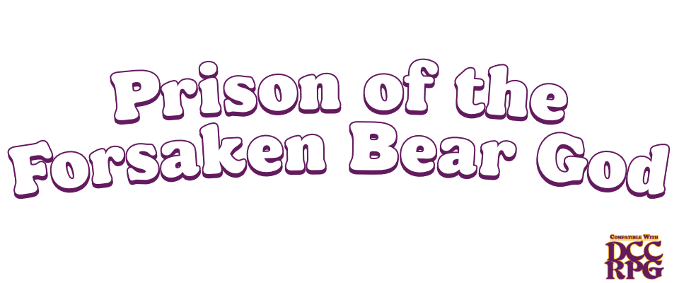 Prison of the Forsaken Bear God