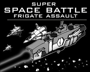 Super Space Battle Frigate Assault   - PNP Solo Resource Management  Ship Space Battle 