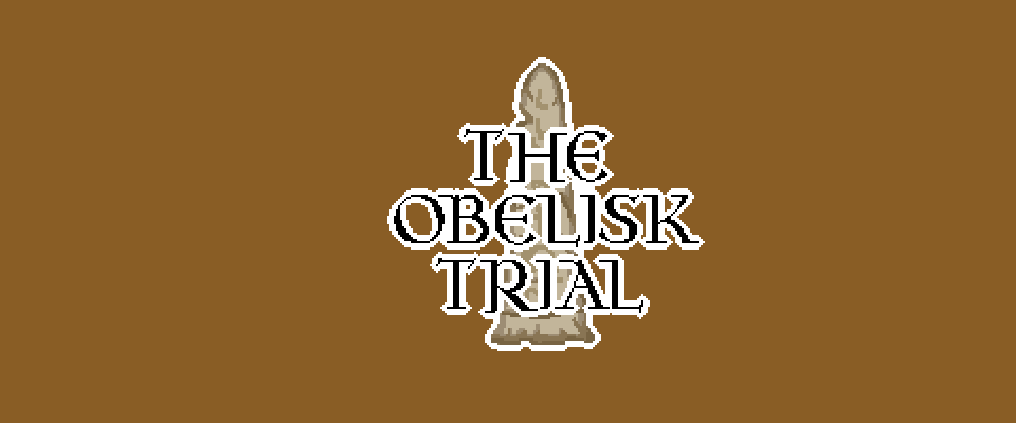 The Obelisk Trial