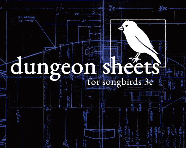 Cover image for dungeon sheets for songbirds 3e
