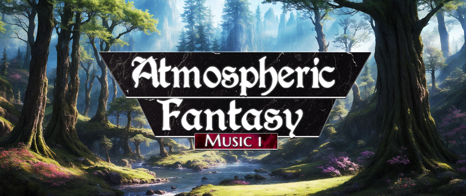 Atmospheric Fantasy Music 1