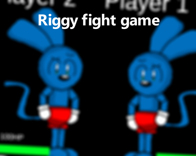 Riggy themed fight game