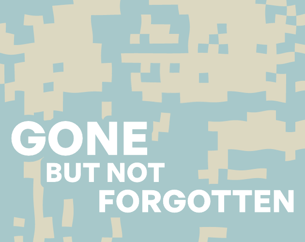 Cover image for Gone But Not Forgotten