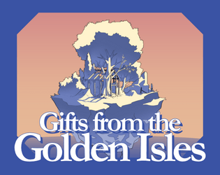 Gifts from the Golden Isles   - a miscellany for Songbirds 3e 