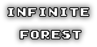 Infinite Forest (CANCELLED)
