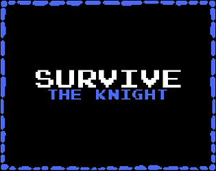 Survive The Knight