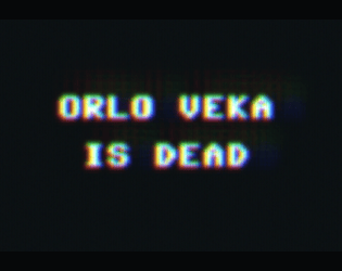 ORLO VEKA IS DEAD   - a scenario for use with VIOLENCE 