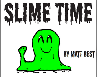 Slime Time  