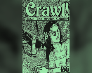 Crawl! no.9: The Arwich Grinder by STRAYCOUCHES PRESS