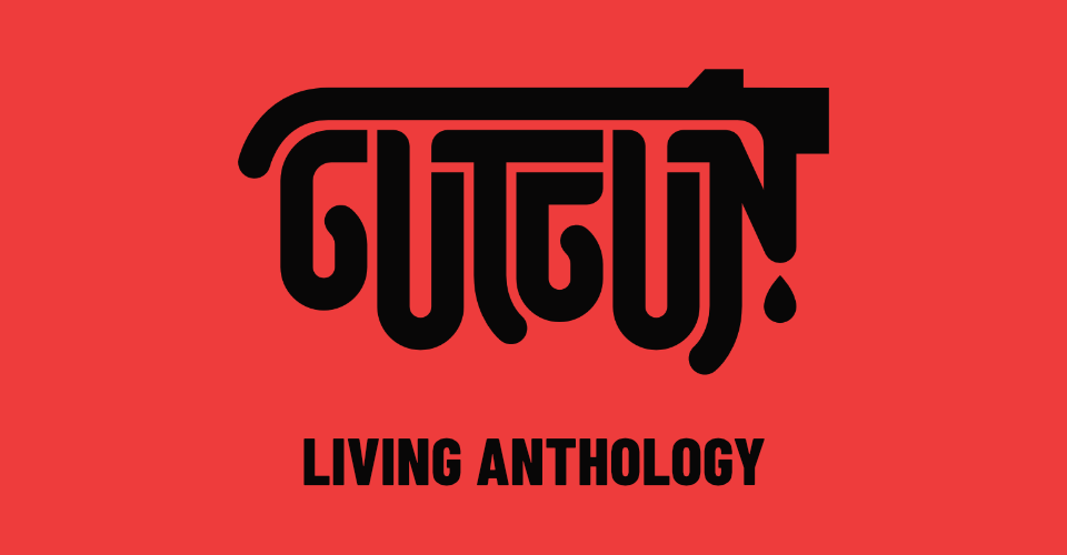 GUTGUN Living Anthology