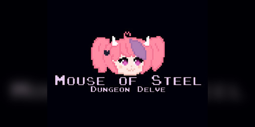 Cover image for Mouse of Steel: Dungeon Delve