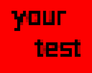 Your Test