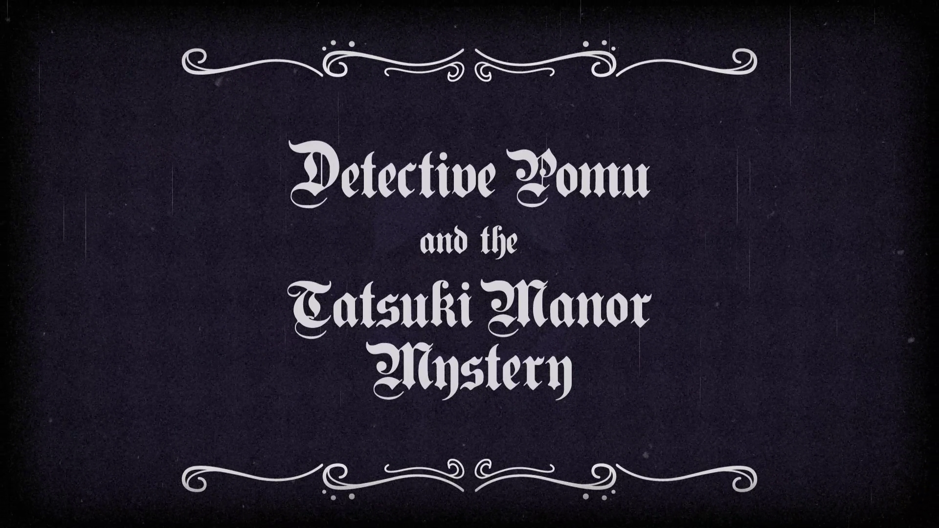 Detective Pomu and the Tatsuki Manor Mystery
