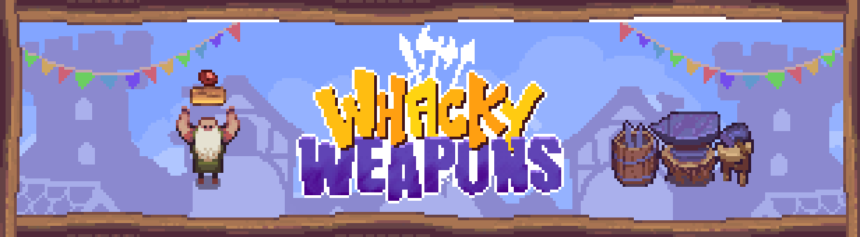 Whacky Weapons