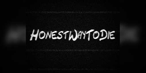 Cover image for Honest Way To Die