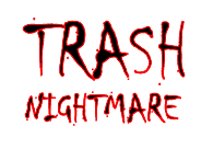 Trash Nightmare