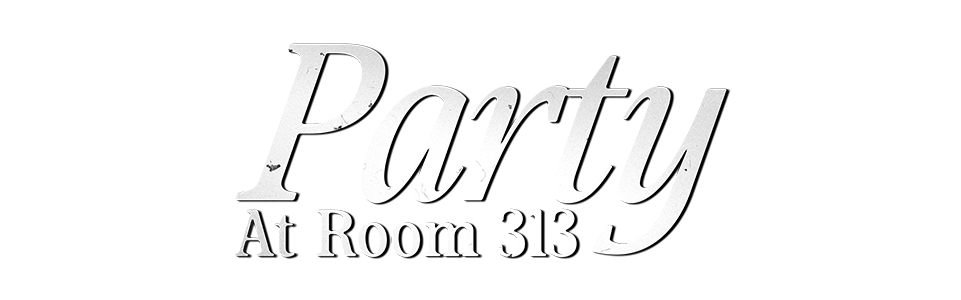 Party At Room 313