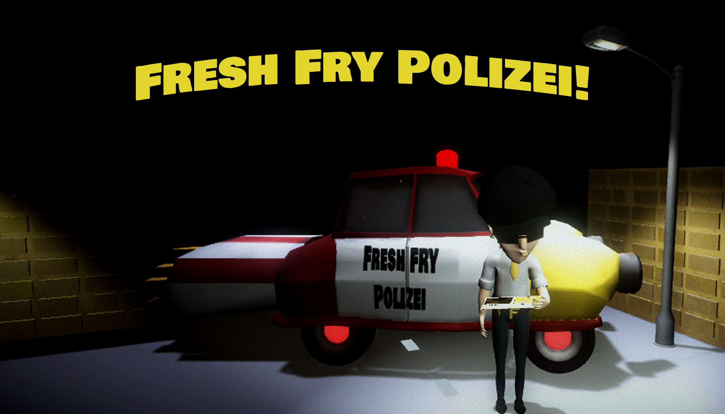 Fresh Fry Polizei!