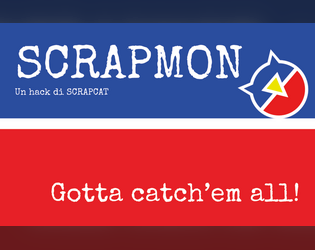 SCRAPMON   - Un acchiappabile SCRAPhack di SCRAPCAT 