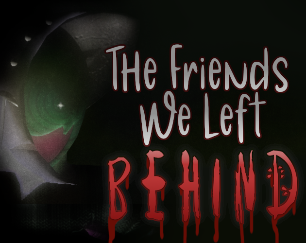 Cover image for The Friends We Left Behind - Demo