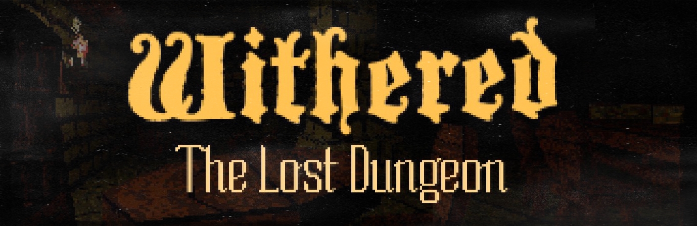 Withered: The Lost Dungeon