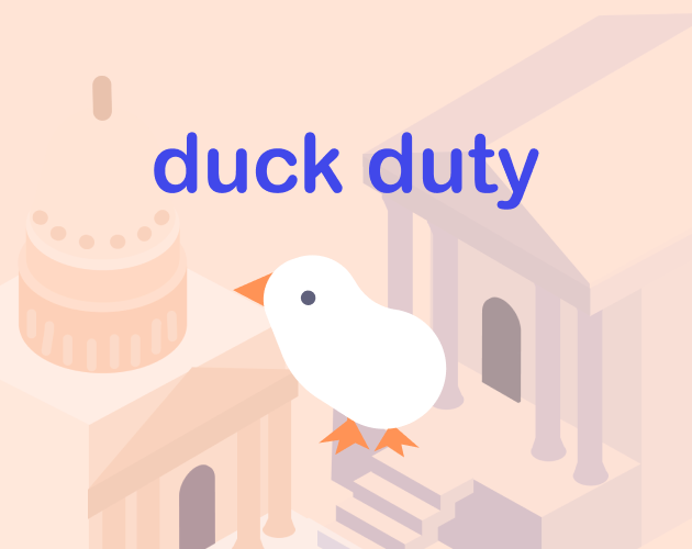 Duck Duty