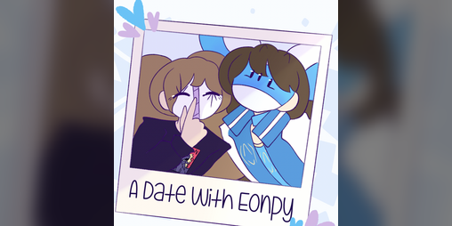 Cover image for 🍇 A Date With Eonpy 🌐