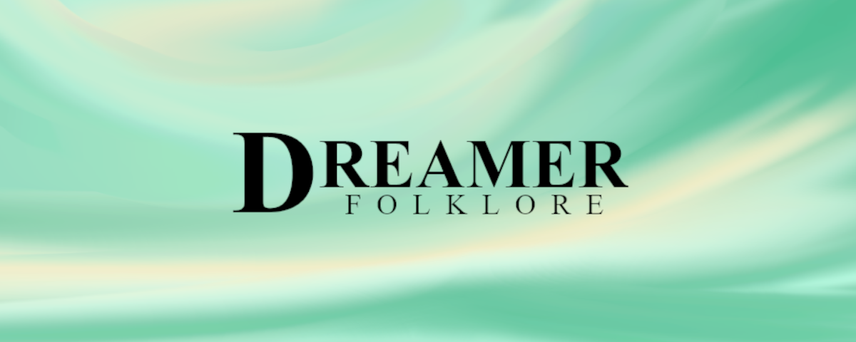 Dreamer: Folklore