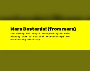 Mars Bastards! (from mars)  