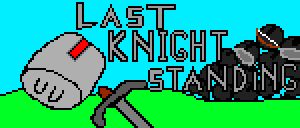 Last Knight Standing