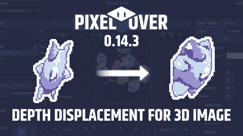 PixelOver 0.14.3 Depth displacement for 3D image devlog preview