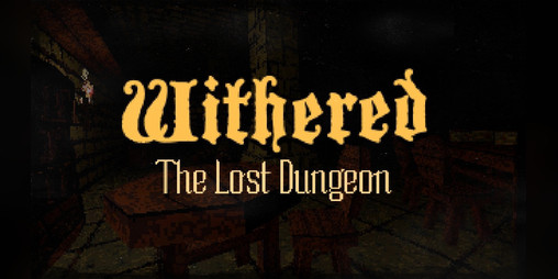 Cover image for Withered: The Lost Dungeon