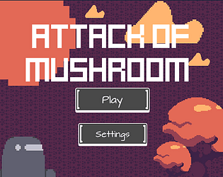 The Attack Of The Mushrooms