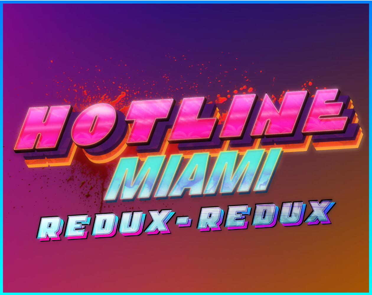 Hotline Miami Redux Redux By Neon Dimensions