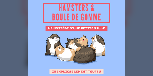 Cover image for Hamsters & Boule de Gomme