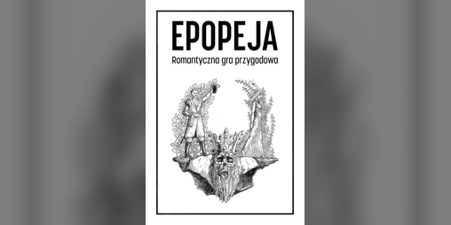 Cover image for Epopeja - Romantyczna gra przygodowa